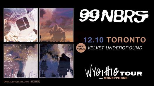 99 Neighbors @ Velvet Underground | December 10th