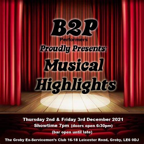 Musical Highlights Thur 2nd Fri 3rd December The Groby Ex Servicemen S Social Club Limited Leicester 3 December 21