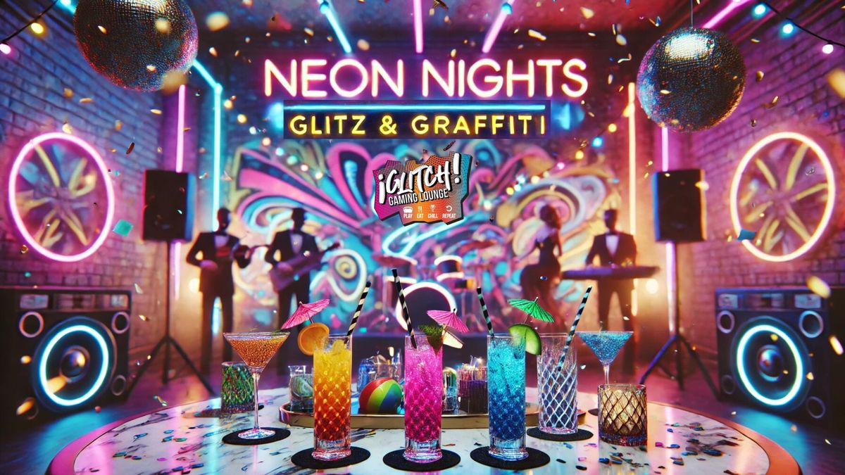 NYE NEON NIGHTS: GLITZ & GRAFFITI COUNTDOWN!