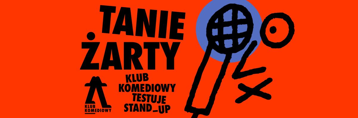 Tanie \u017carty \u2013 Klub Komediowy testuje stand-up | [19.12]