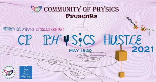 CP Physics Hustle 2021