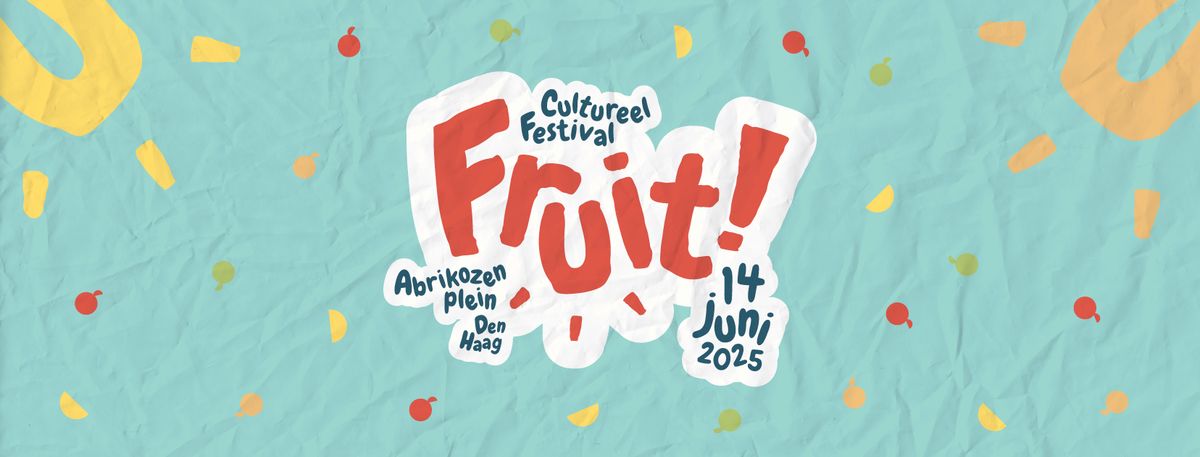 Cultureel Festival Fruit!