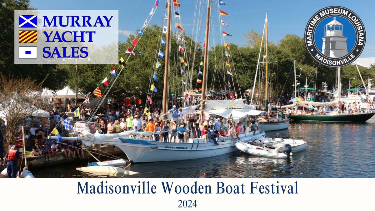 Madisonville Wooden Boat Festival