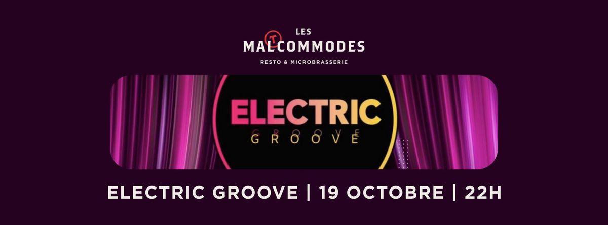 ELECTRIC GROOVE AUX MALTCOMMODES