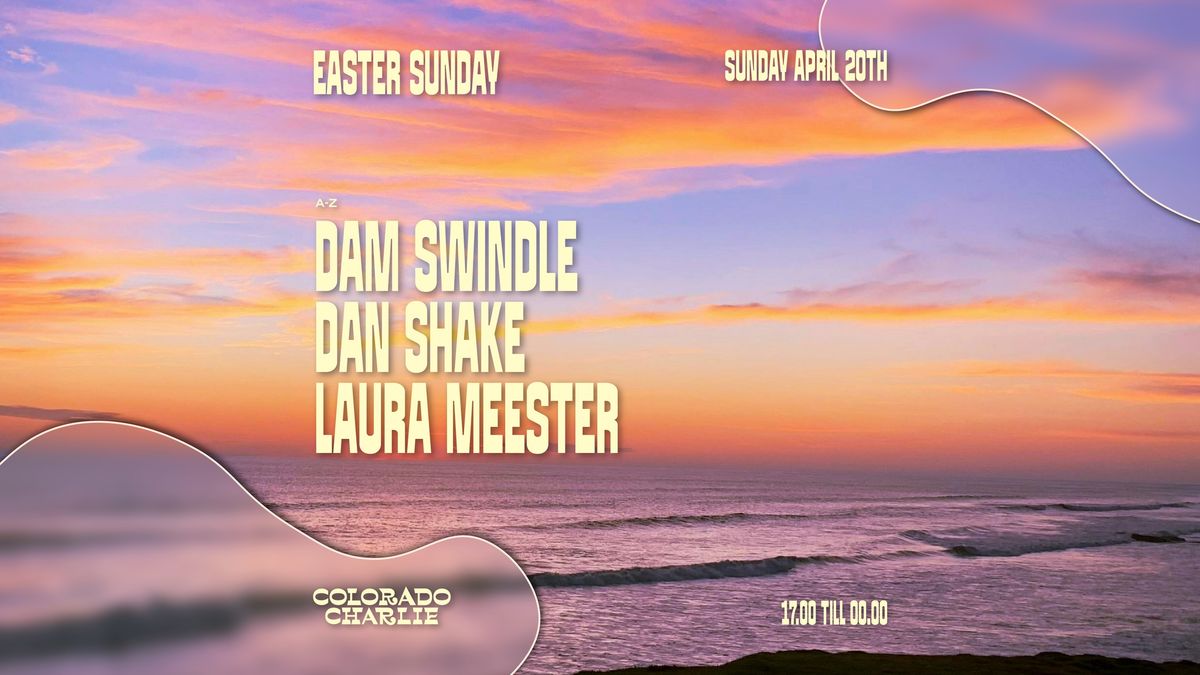 Colorado Charlie | Easter Sunday w\/ Dam Swindle, Dan Shake, Laura Meester