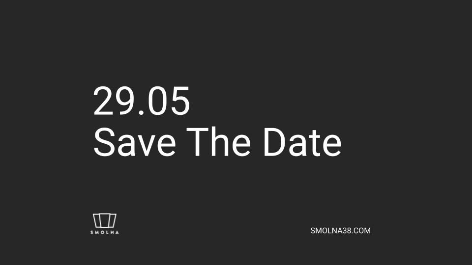 Smolna: Save The Date