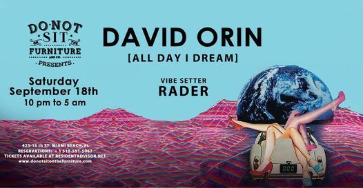 DAVID ORIN [All Day I Dream \/ Anjunadeep] at Do Not Sit On The Furniture