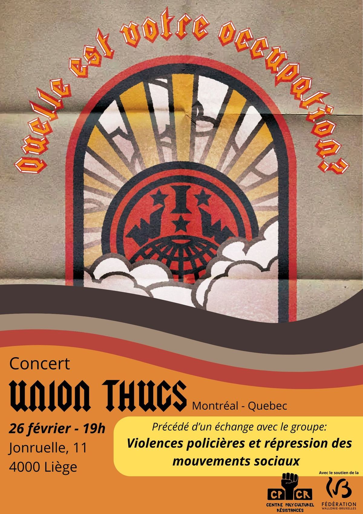 CONCERT ET CAUSERIE - UNION THUGS (Montreal, Quebec)