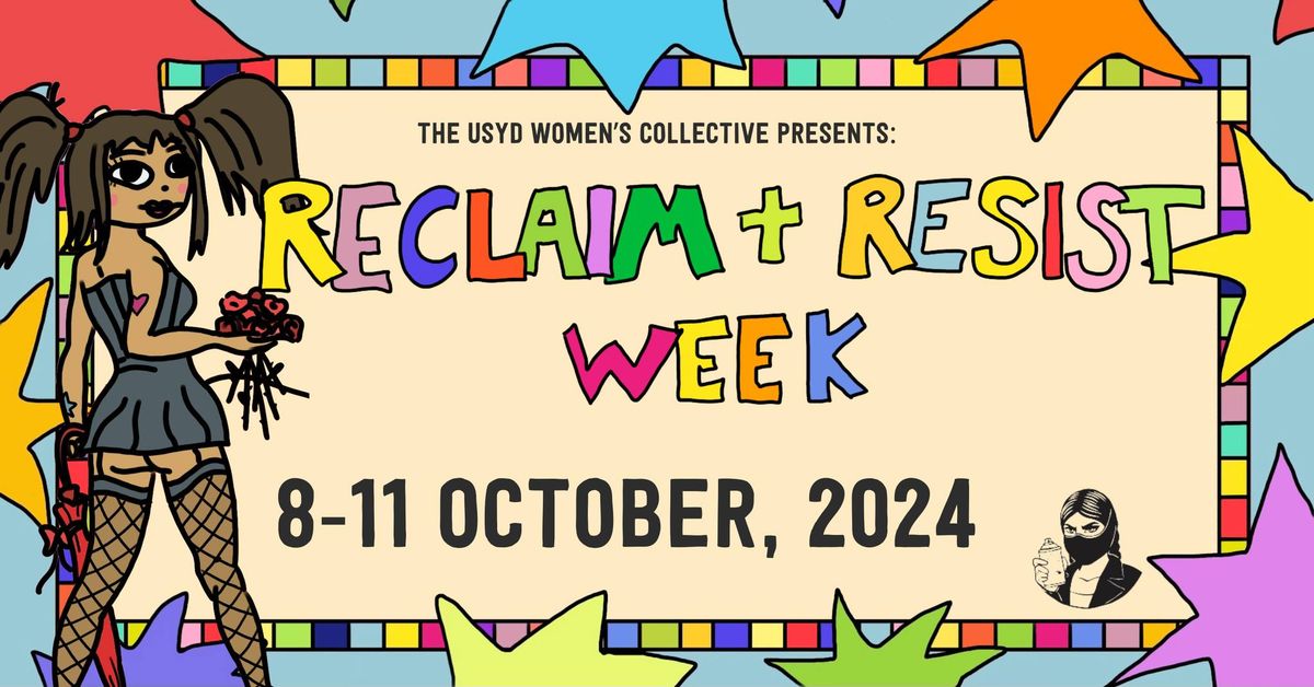 WoCo presents: Reclaim & Resist Week!!!! 8-11 October 2024