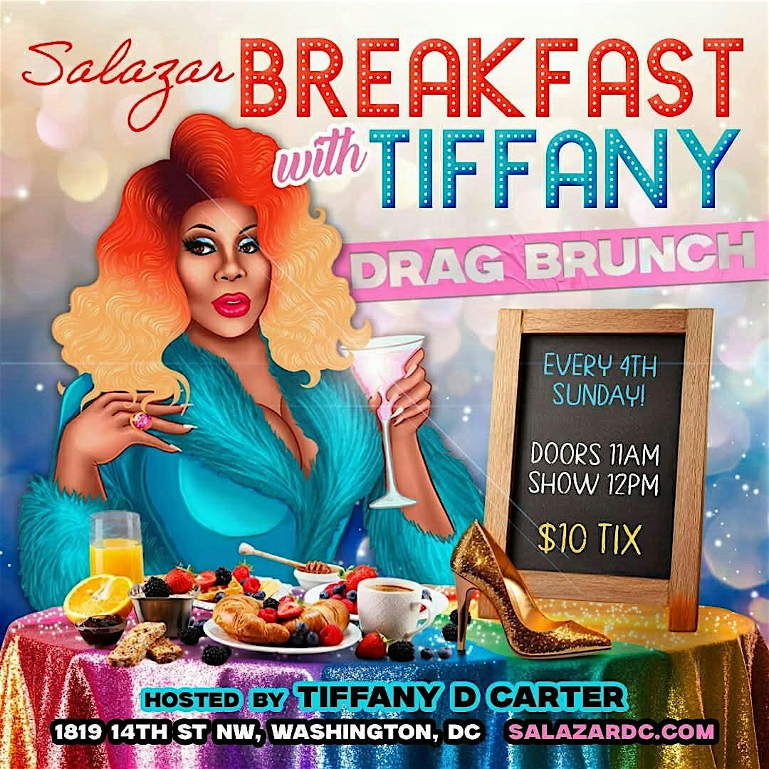 Breakfast with Tiffany - Drag Brunch at SALAZAR