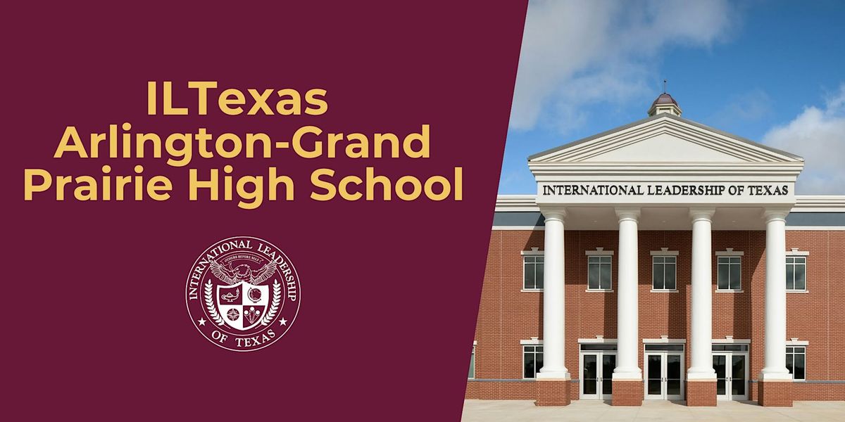 ILTexas Arlington-Grand Prairie HS Enrollment Event