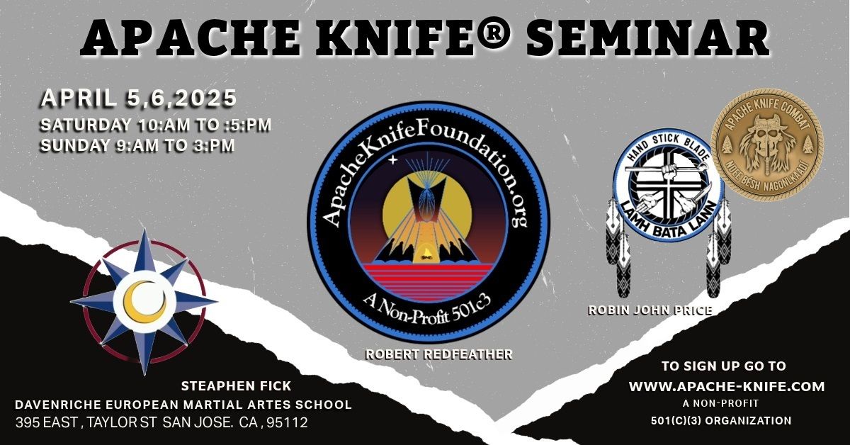 Apache Knife Seminar APRIL 5,6,2025