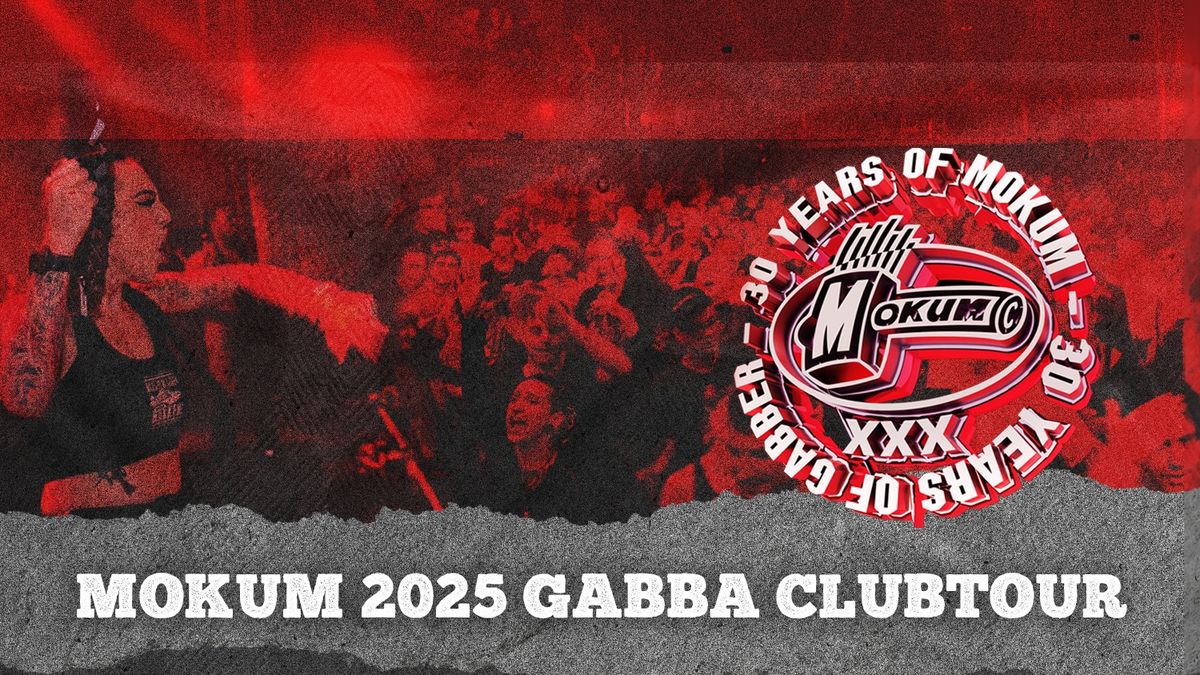 Mokum 2025 GABBA ClubTour in MEZZ