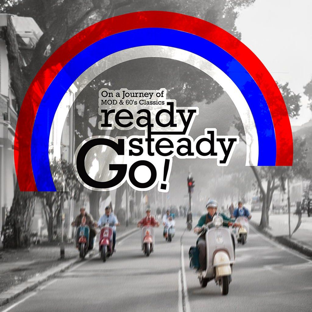 Ready... Steady... GO! On a Journey of MOD & 60's Classics