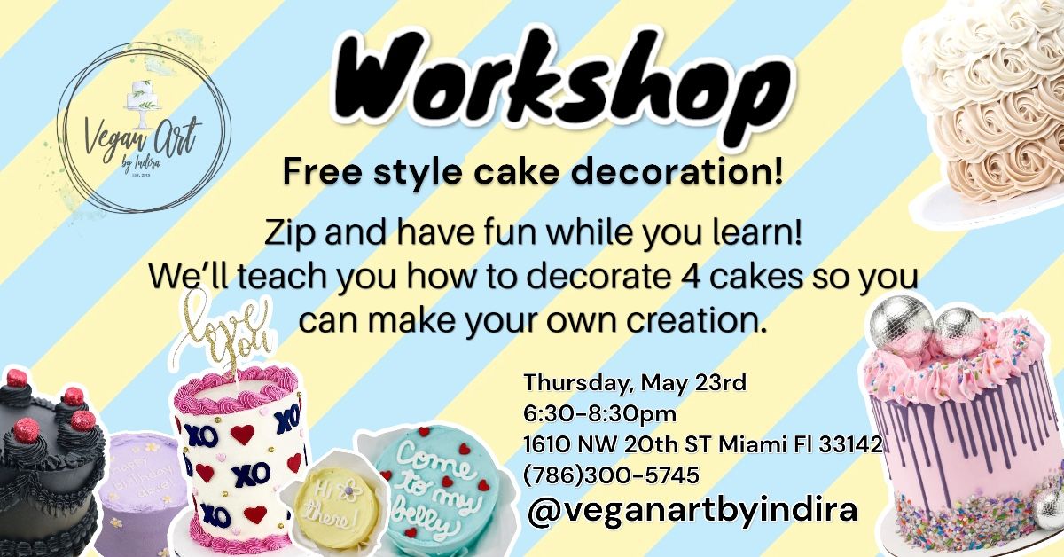 Free Style Cake decoration Workshop