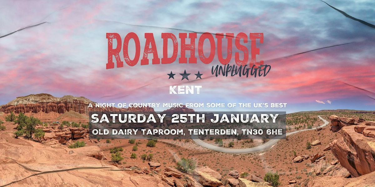 Roadhouse Unplugged: Kent