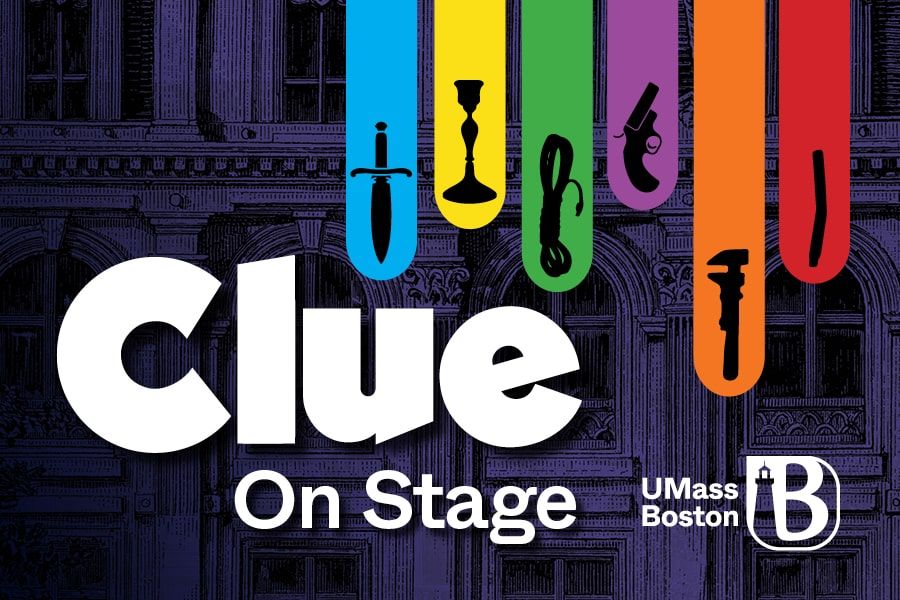 Clue: On Stage - UMass Boston Theatre Arts