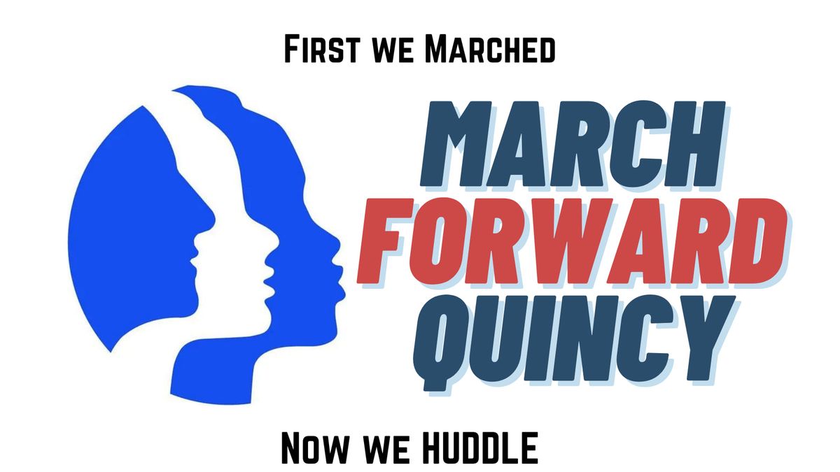 March Forward Quincy February Meeting