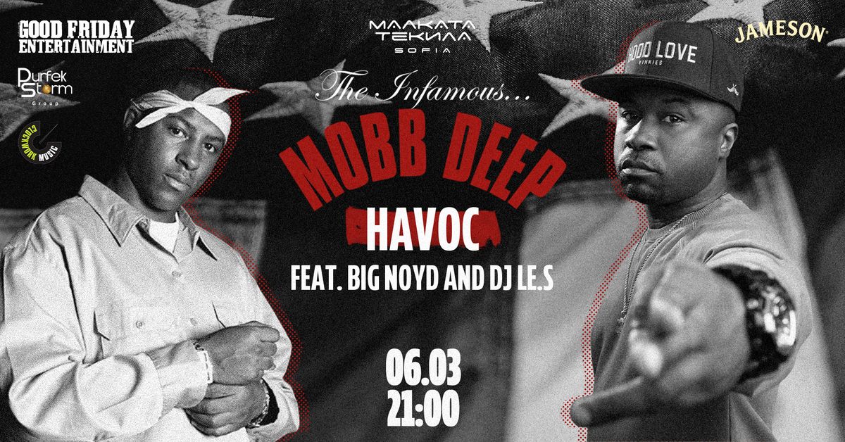 MOBB DEEP [LIVE] @ Malkata Tekila Sofia 06\/03\/2025