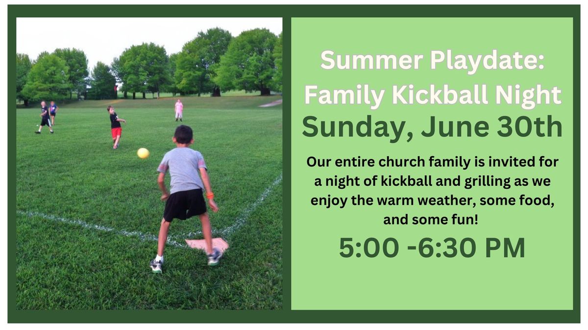 Summer Playdate: Family Kickball Night