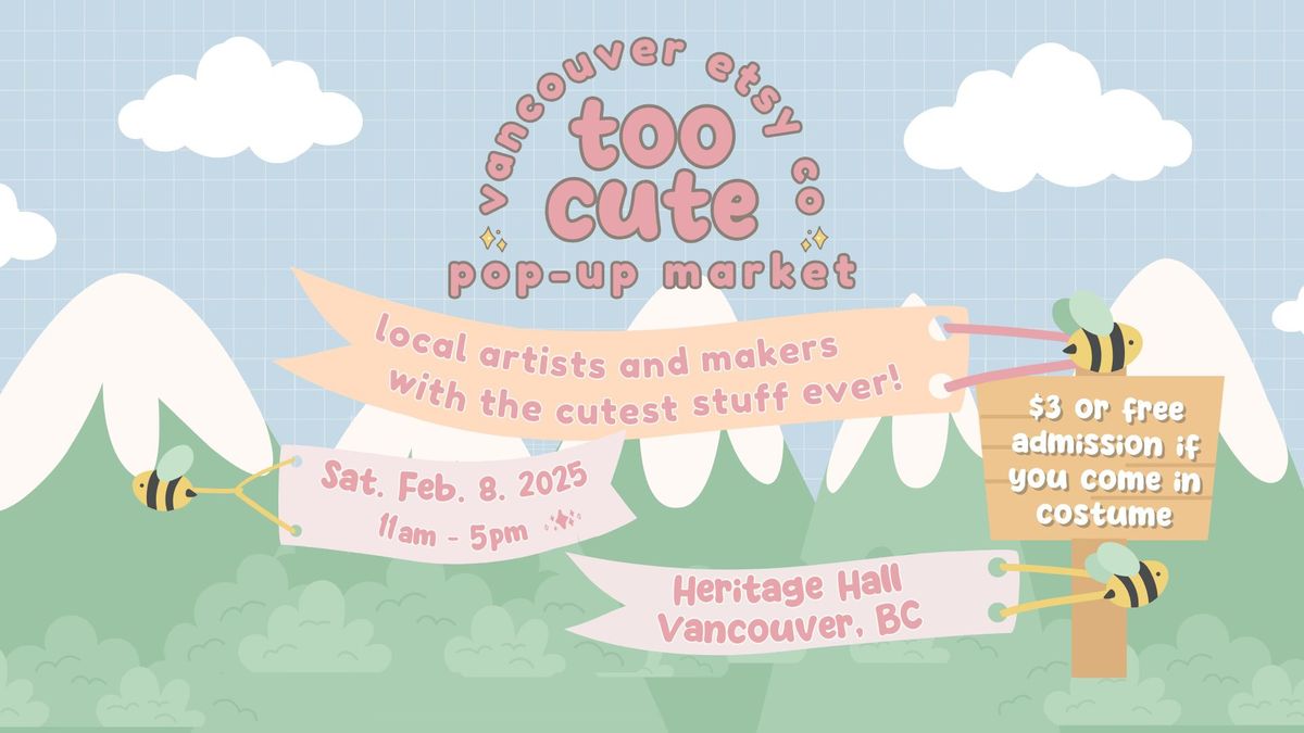 Too Cute Market by Vancouver Etsy Co