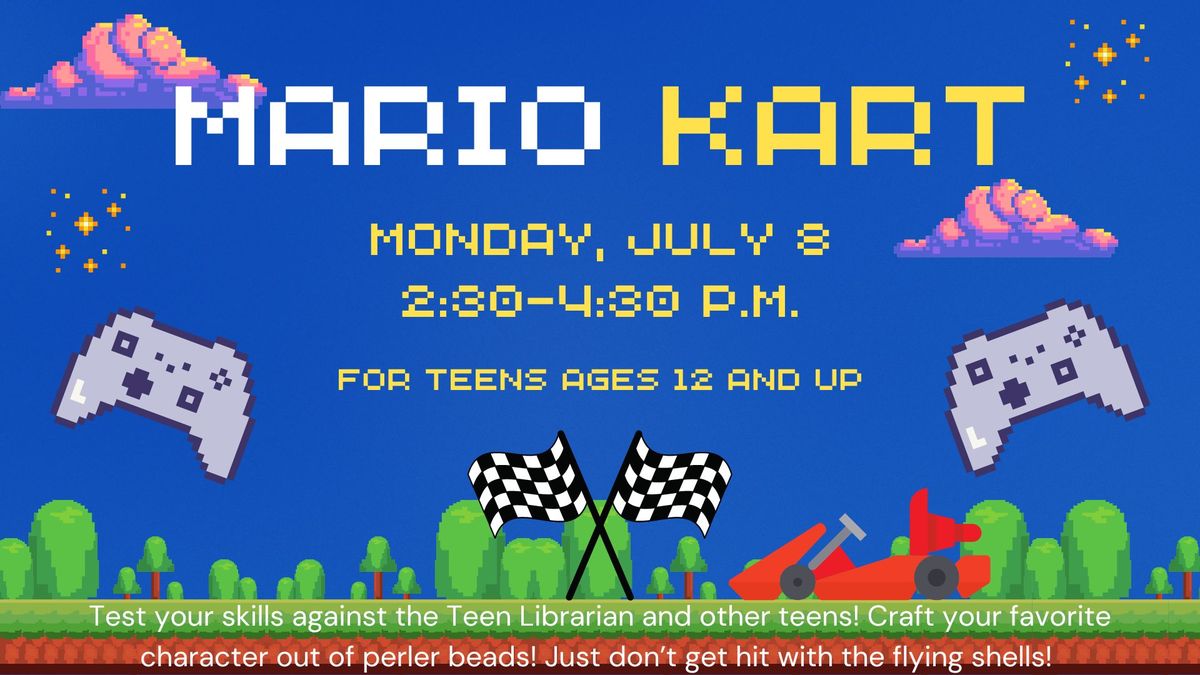 Mario Kart Party (teens ONLY)