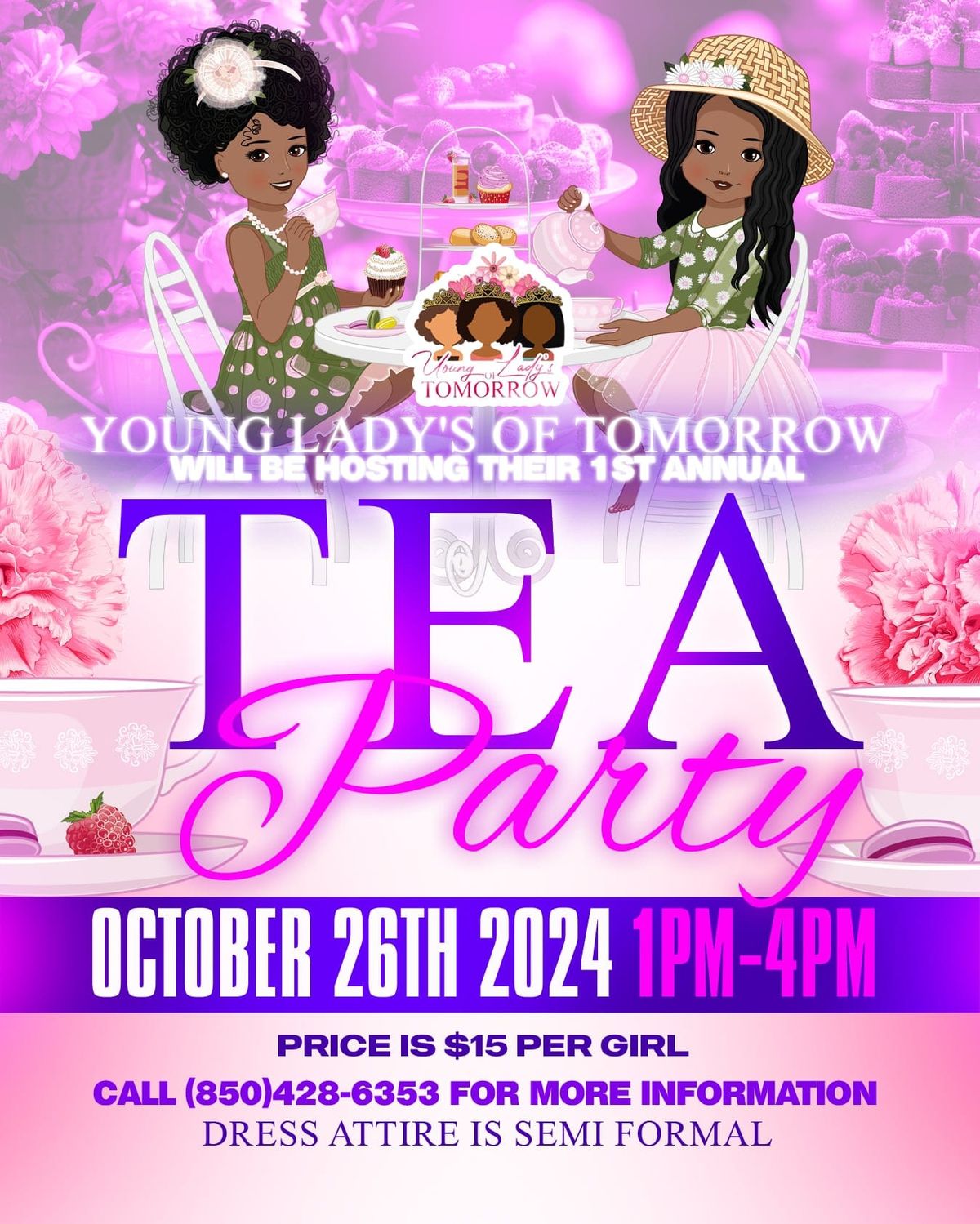 Young Lady's Of Tomorrow First Annual Tea Party 