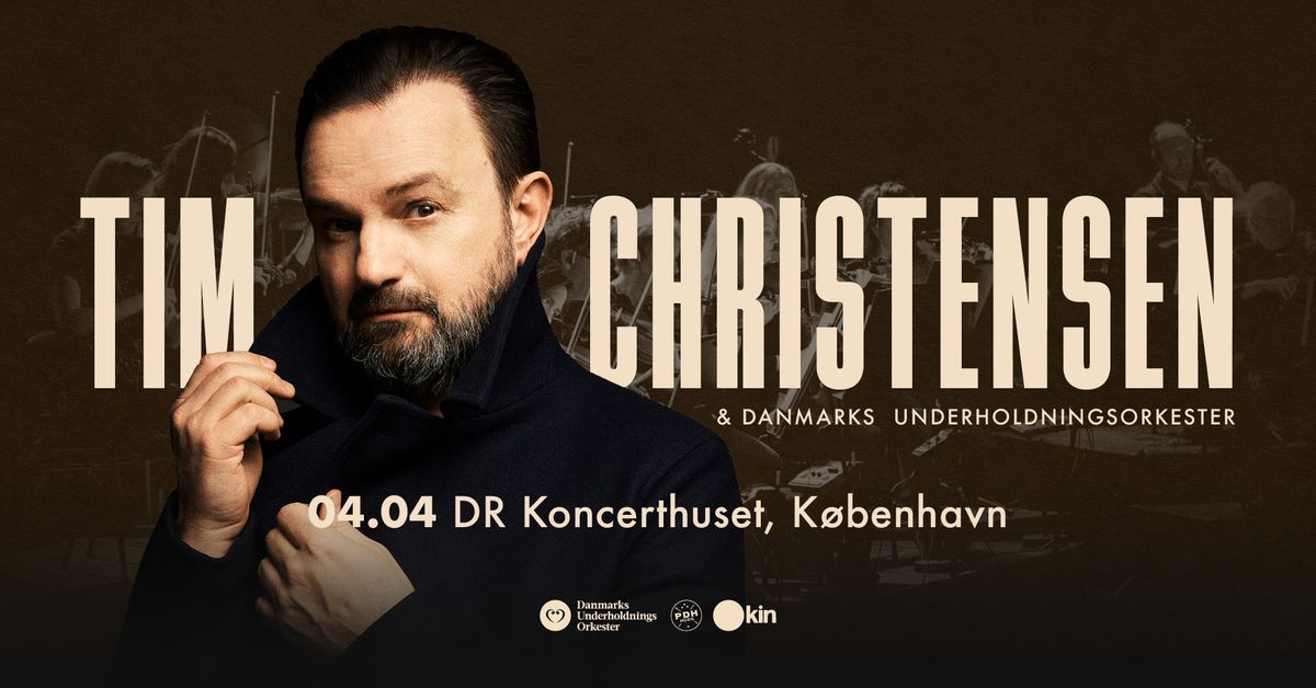 Tim christensen & danmarks underholdningsorkester - DR Koncerthuset