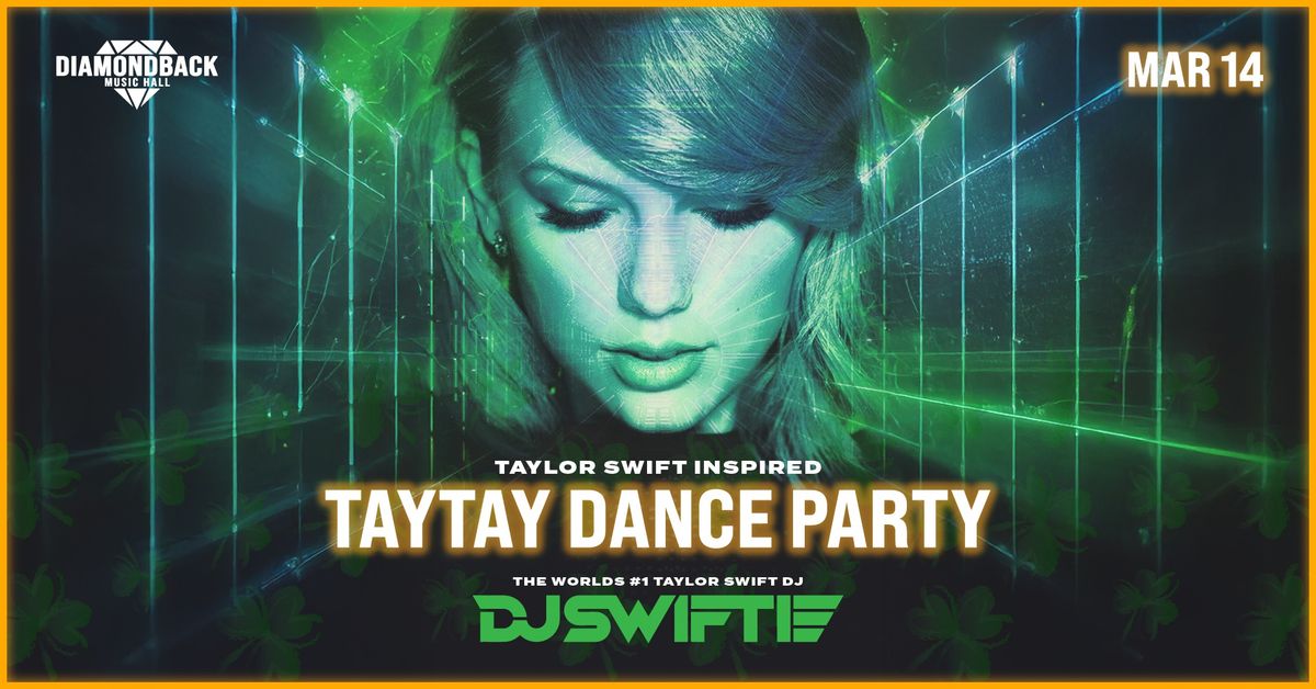 Tay Tay Dance Party with DJ SWIFTIE!