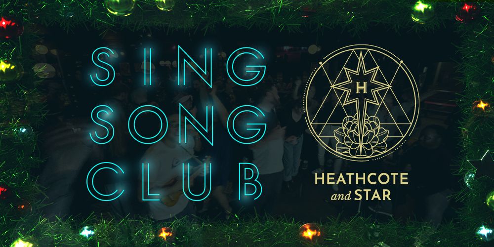 Heathcote & Star CHRISTMAS SINGSONG