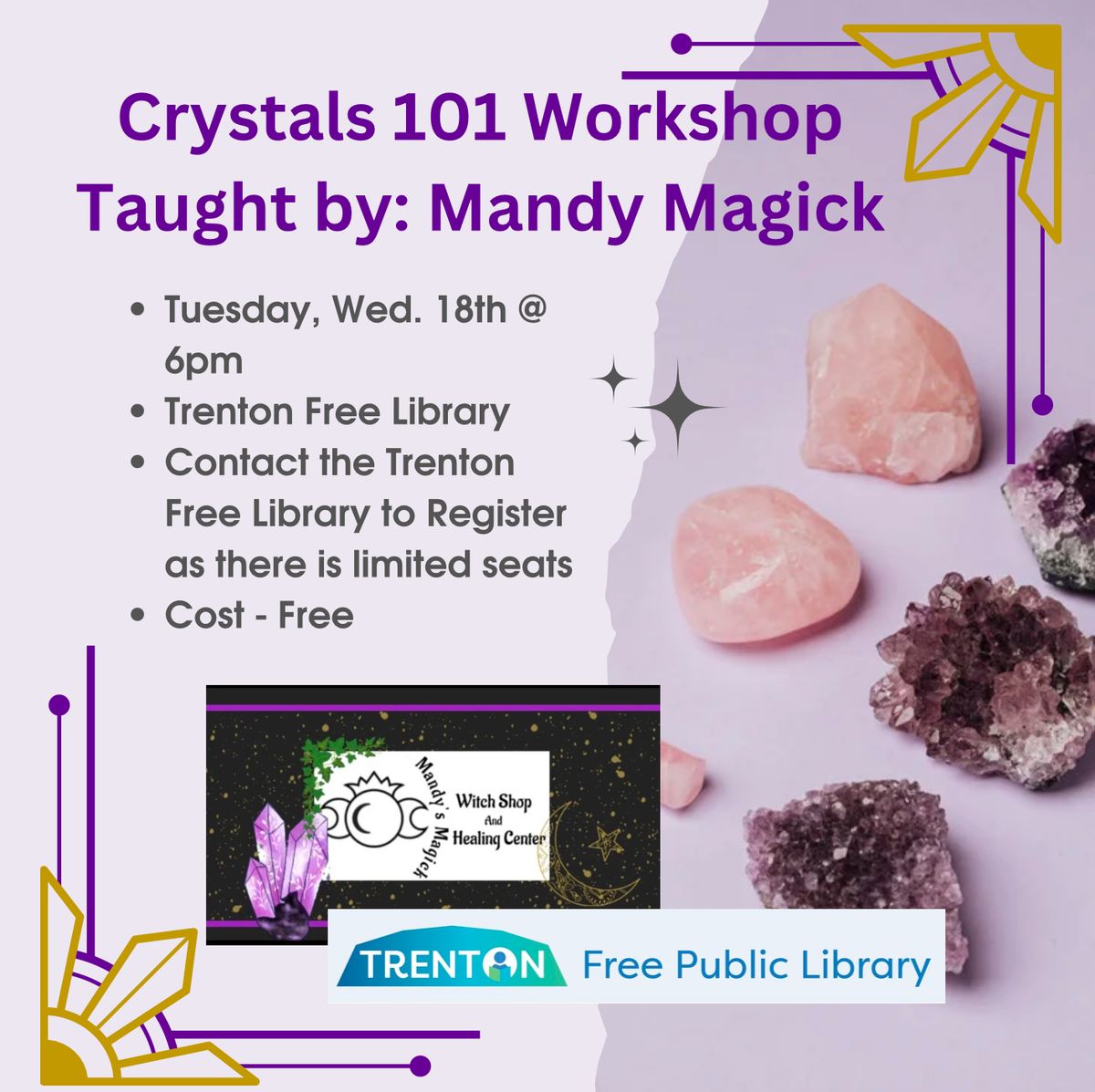 Crystals 101 Worksop taught by Mandy Magick at the Trenton Free Library