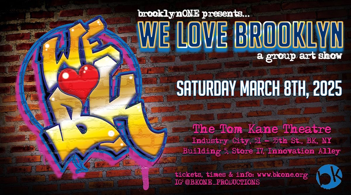 WE LOVE BROOKLYN! Art Show & Party 3\/8\/25