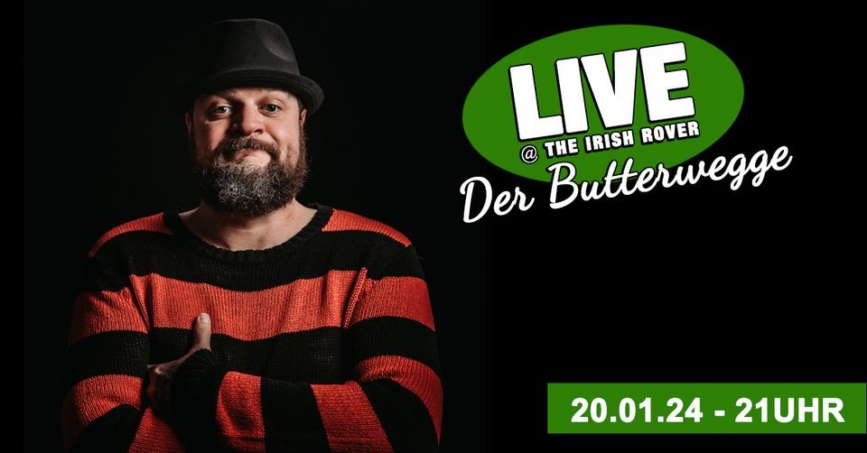 Der Butterwegge - live at the Irish Rover, Hamburg
