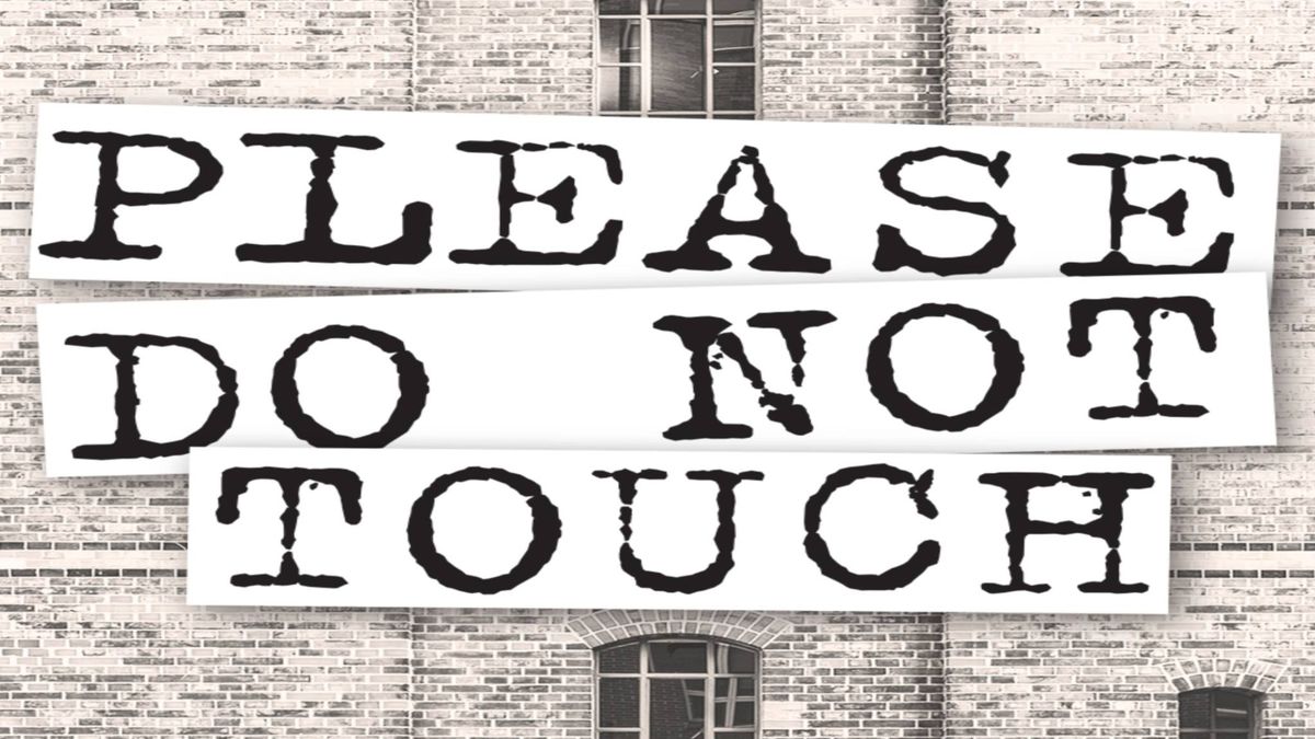 Please Do Not Touch, a new play by Casey Bailey