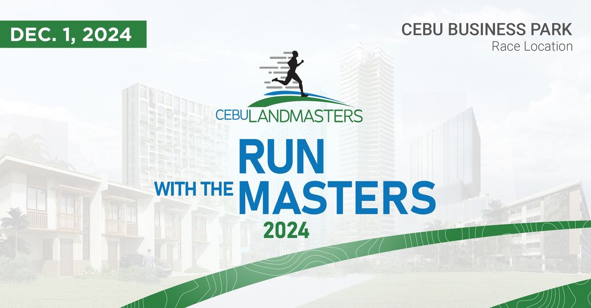 Cebu Landmasters: Run with the Masters 2024