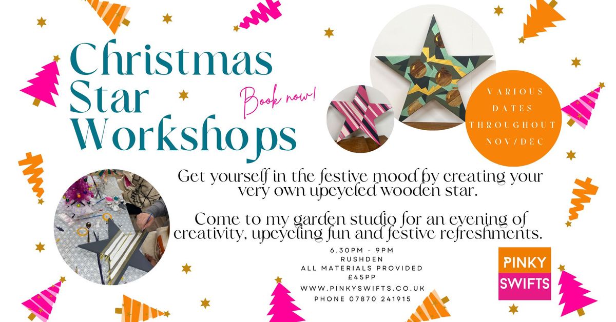 Christmas Star Workshops - various dates throughout Nov\/Dec