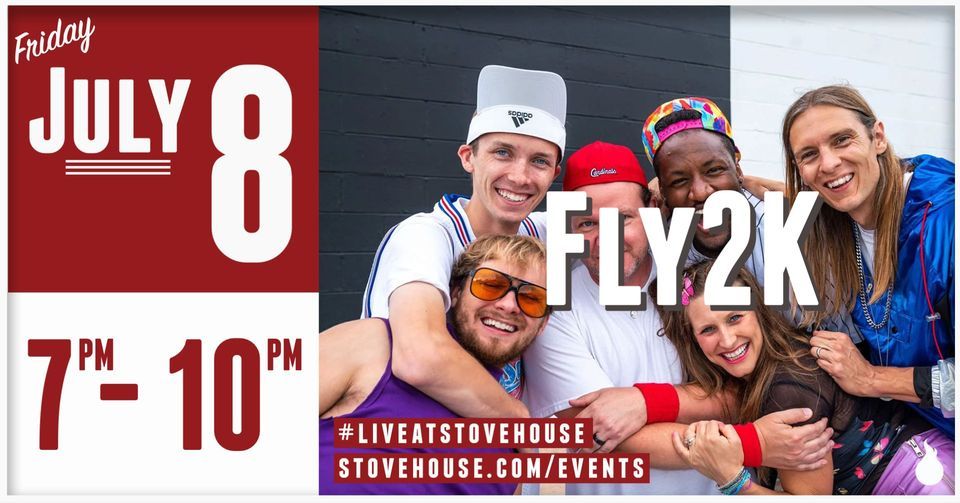 Fly2K Live at Stovehouse, Stovehouse, Huntsville, 8 July 2022
