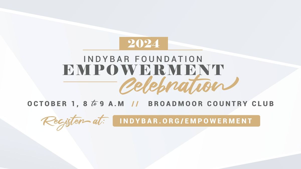 2024 Indianapolis Bar Foundation Empowerment Celebration