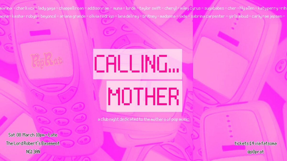 CALLING... MOTHER | @ The Lord Roberts, Nottingham 