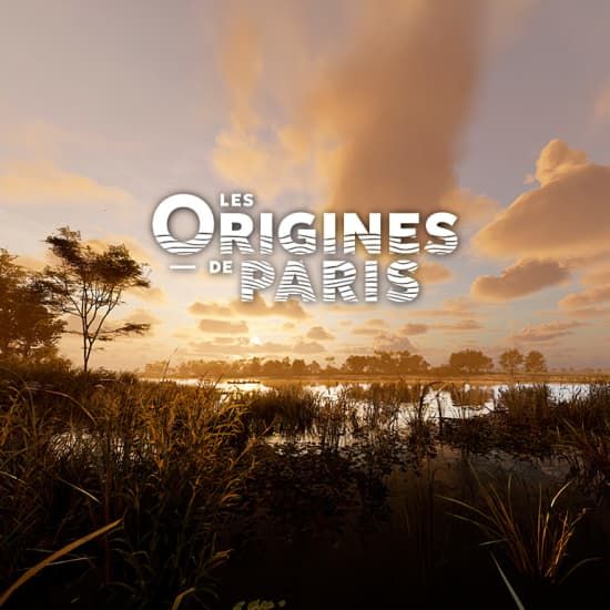 Les Origines de Paris dans un parcours immersif in\u00e9dit !