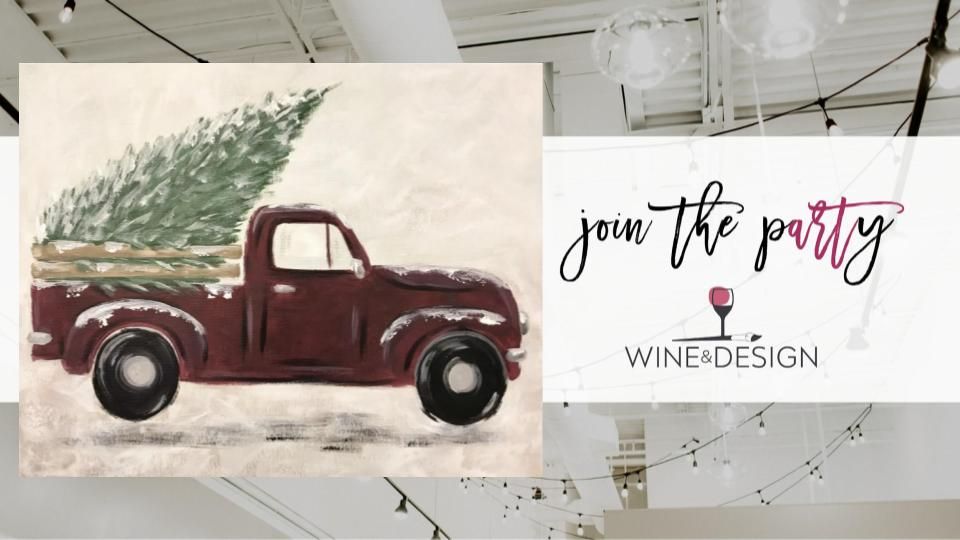 10 SEATS LEFT! Vintage Red Truck | Wine & Design