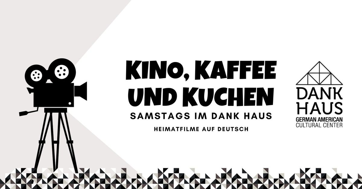 Kino, Kaffee und Kuchen