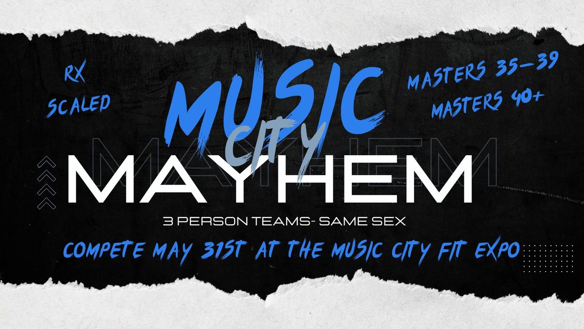 MUSIC CITY MAYHEM