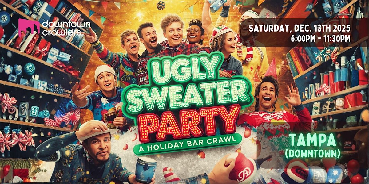 Ugly Sweater Holiday Bar Crawl - Downtown Fort Lauderdale