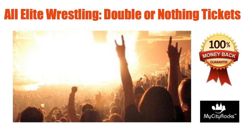 All Elite Wrestling: Double or Nothing Tickets Las Vegas NV T-Mobile Arena