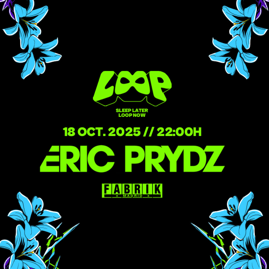 Eric Prydz con LOOP en FABRIK - Bono Cultural Joven