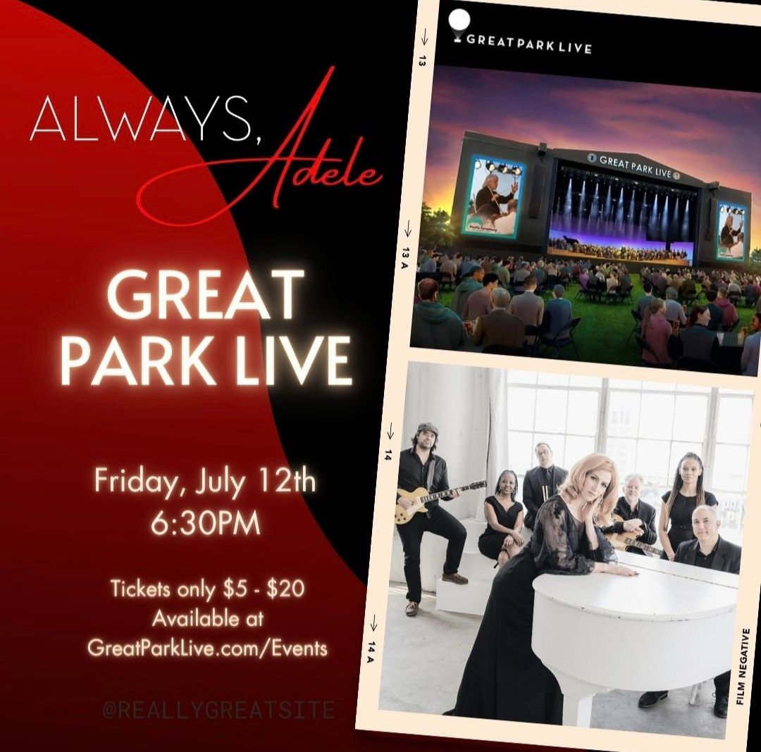 Always, Adele at Great Park Live - Irvine