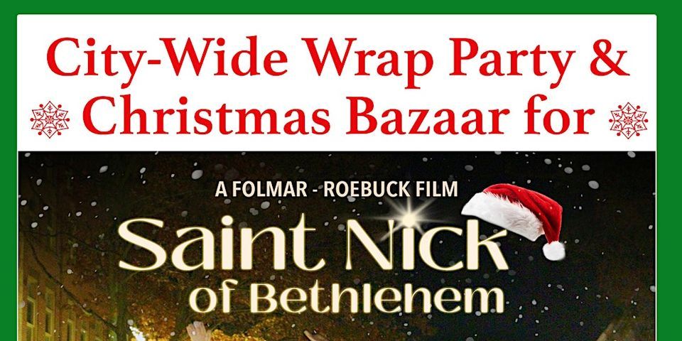 City-Wide Wrap Party & Christmas Bazaar for Saint Nick of Bethlehem
