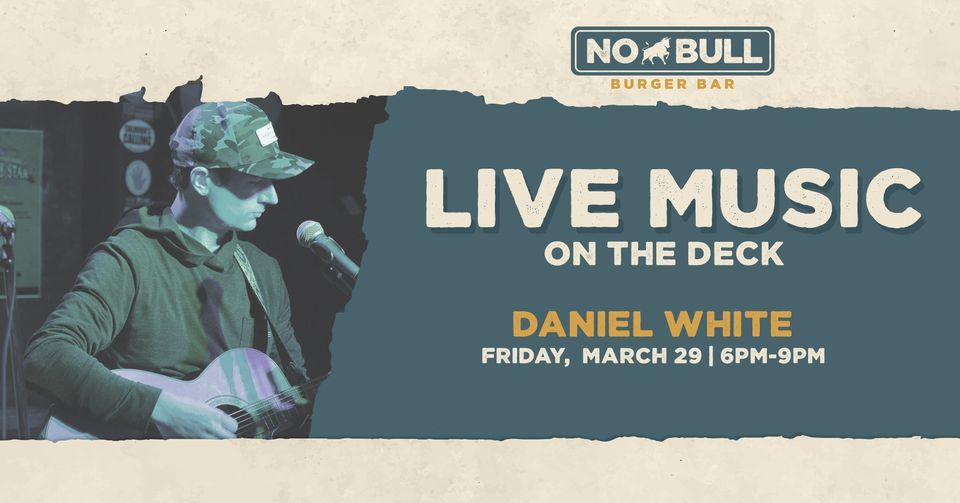 Live Music with Daniel White