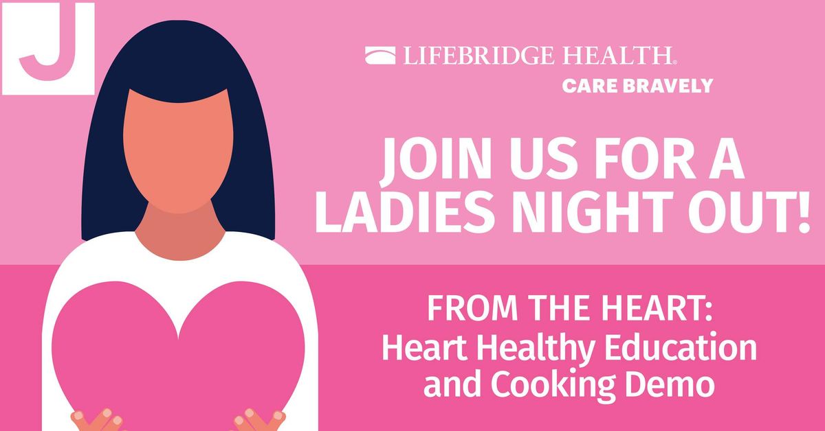 Ladies Night Out: From The Heart